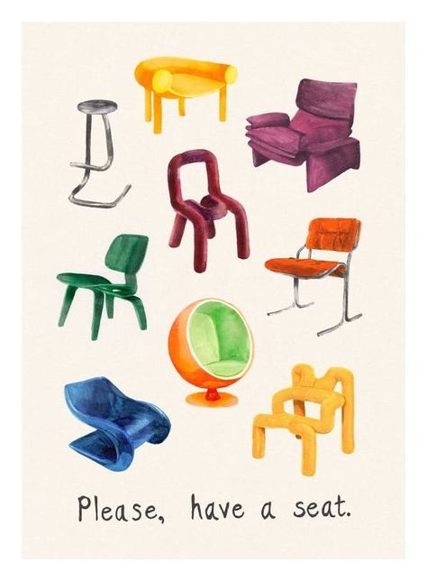 A originally hand-painted print featuring a collection of designer chairs in different shapes and colours. A creative print with the text 'Please, have a seat' in the bottom of the design. This is a exclusive print from the Desenio x Dani Klaric collection.  This is an exclusive print, originally hand-painted by an artist in our Art Studio. Chair Poster Design, Desenio Prints, Uni Posters, Interior Design Poster, Chair Poster, Desenio Posters, Poster Grafico, Living Room Poster, Gallery Wall Inspiration