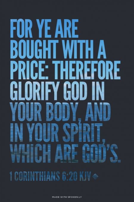 Bought with a Price KJV | For ye are bought with a price: therefore glorify God in your body ... Bought With A Price, Conference Ideas, Women's Retreat, Glorify God, King James Bible Verses, Awesome God, Lord God, King James Bible, Perfect Word