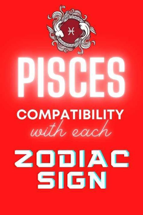 Pisces Compatibility With Each Zodiac Sign (love and friendship) | astroligion.com Pisces Compatibility Chart, Capricorn And Pisces Compatibility, Virgo And Pisces Compatibility, Pisces Woman Compatibility, Pisces Horoscope Today, Pisces Lover, Pisces Dates, Pisces Relationship, Horoscope Signs Dates