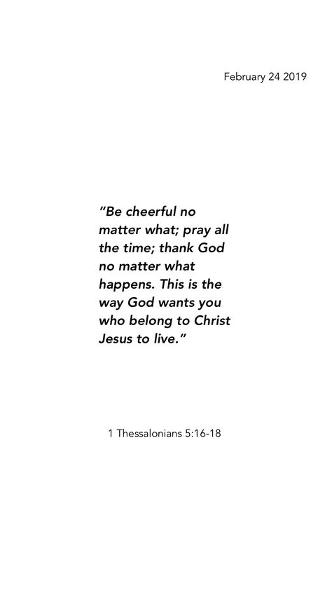 1 Thessalonians 4:11, 1 Thessalonians 5:11, 1 Thessalonians 4:11-12, 1 Thessalonians 5:16-17, September Collage, Church Wallpaper, Beautiful Scriptures, 1 Thessalonians 5 16, Board Pictures