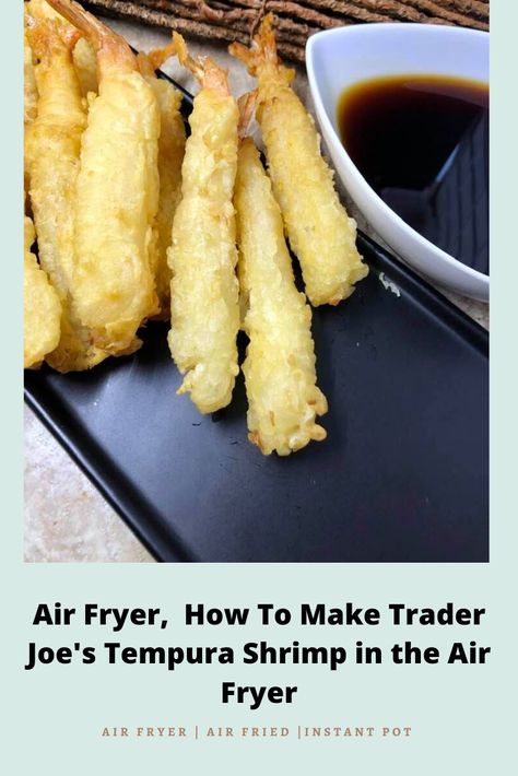 Air Fryer, How To Make Trader Joe's Tempura Shrimp in the Air Fryer - Fork To Spoon Air Fry Shrimp Tempura, Frozen Tempura Shrimp In Air Fryer, Broccoli Tempura Air Fryer, Tempura Air Fryer Recipes, Tempura Batter Air Fryer, Air Fryer Tempura Shrimp, Air Fryer Tempura Vegetables, Tempura Air Fryer, Air Fryer Tempura