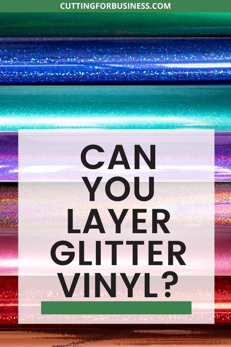 Can You Layer Glitter HTV on Glitter HTV? - cuttingforbusiness.com Glitter Htv Shirt Ideas, Layering Htv, Glitter Vinyl Shirts, Htv Shirts, Small Business Help, Glitter Heat Transfer Vinyl, Silhouette Portrait, Vinyl Shirts, Iron On Vinyl