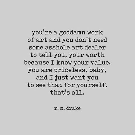 🔥 Rm Drake Quotes, Robert M Drake, Rm Drake, What I Like About You, Drake Quotes, Poetic Quote, Dont Need You, Magic Words, Deep Words