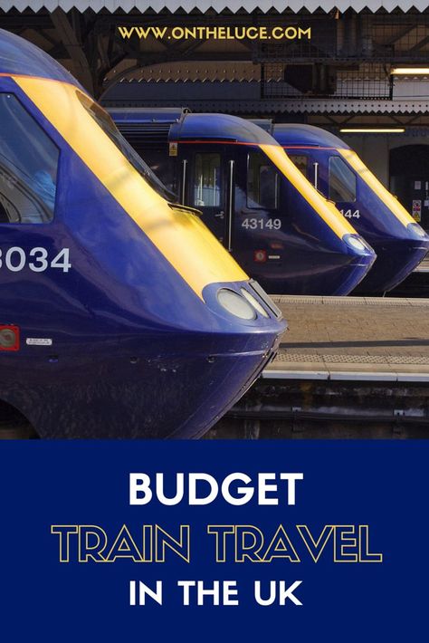 Budget train travel in the UK Sleeper Train, Train Ticket, Trip To England, Scotland Trip, Uk Trip, England Trip, United Kingdom Travel, London Trip, Travel Uk