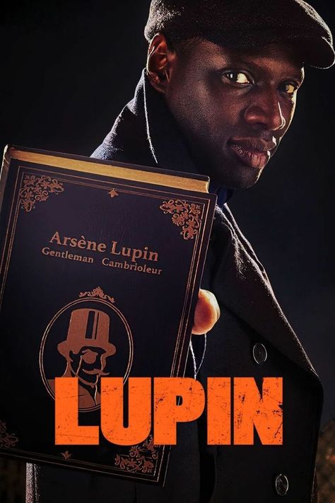 Lupin Netflix Series series to watch binge watching TV movies poster Lupin Netflix wallpaper Arsen Lupin, Maurice Leblanc, Nicky Larson, Psychological Science, Netflix Tv Shows, Jenni Rivera, Harvey Specter, American Series, Film Posters Vintage