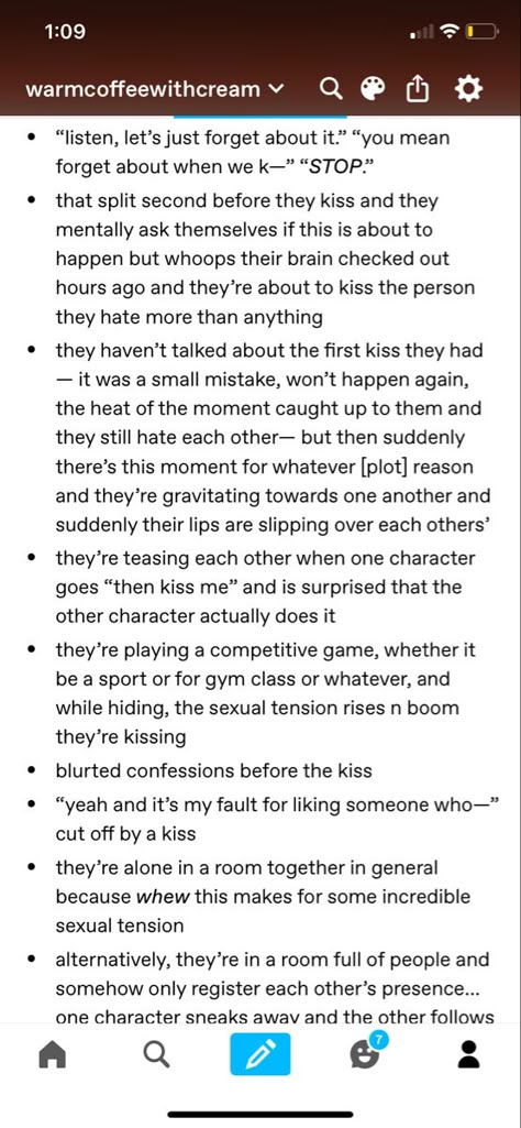 Otp Dialogue Prompts, Fluff Scene Ideas, First Kiss Writing Prompts, Kissing Prompts Writing, Fluff Prompts Otp, Writing Prompts Romance Fluff, Forbidden Romance Prompts, Kissing Prompts, Fictional Kiss Prompts