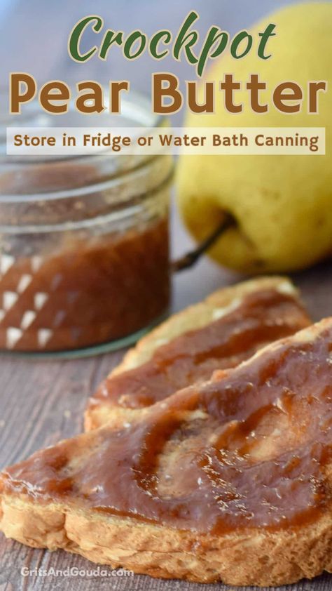 Homemade Pear Butter, Crockpot Vanilla Pear Butter, Crockpot Pear Butter Canning, Slow Cooker Pear Butter Recipe, Instapot Pear Butter, Pear Butter Recipe Canning Crock Pot, Pear Conserve Recipe, Crockpot Fruit Butter Recipes, Canned Pear Butter Recipe