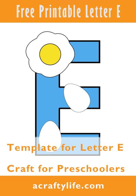 Easy E is for Egg Letter E Preschool Craft - A Crafty Life E Craft For Preschoolers, E For Egg Craft, E For Egg Preschool, E Is For Egg Craft, E Art For Preschool, Letter E Crafts For Kindergarten, Letter E Crafts For Preschool, Letter E Preschool Crafts, E Is For Craft