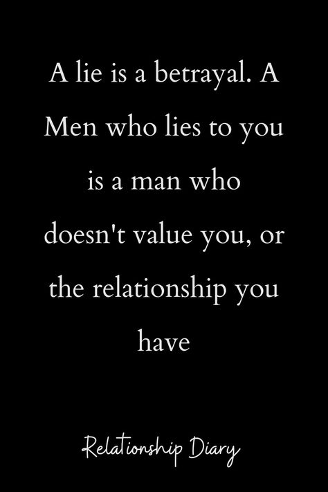 #relationshipadvice #dontlie #couplethings #lovequotes #relationshipquotes Quotes On Lies Relationships, Lying Men Quotes, Relationship Lies Quotes, Lie To Me Quotes, Men Are Liars, Lies Relationship, Good Man Quotes, Real Men Quotes, Liar Quotes