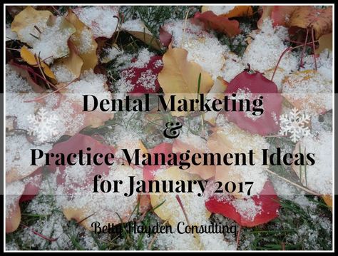 Dental Practice Management and Marketing Ideas to help you make January your Best Month Ever! Dental Marketing Ideas, Dental Office Management, Dental Practice Management, Dental World, Office Organization At Work, Referral Marketing, Hygiene Tips, Dental Marketing, Teeth Implants