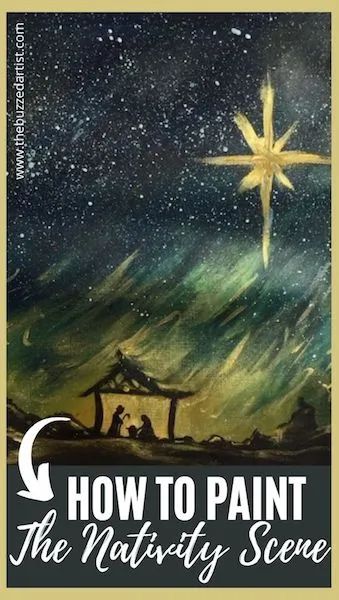 Christmas Scenes To Paint Easy, How To Paint A Nativity Scene Step By Step, Easy To Paint Nativity Scene, Painting A Nativity Scene, Christmas Painting On Canvas Easy, Easy Holiday Painting Ideas On Canvas, Nativity Painting For Kids, Star Of Bethlehem Painting, Easy Nativity Paintings On Canvas