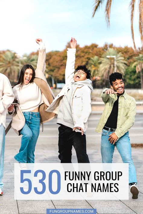 530 Funny Group Chat Names For Everyone Funny Group Names Ideas, Trip Group Chat Names, Funny Sibling Group Chat Names, Desi Group Chat Names, Life360 Group Names, Life 360 Circle Names For Friends, Group Chat Names For 5 Friends, Bestie Group Chat Names, Group Chat Names Friends