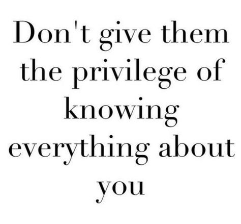 I prefer living a private life, as intended. I'm usually the first to know, and society is always the last. ©SLV'16 #privateliferules Quotes Women, Vie Motivation, Healthy Marriage, Life Quotes Love, Private Life, New Energy, English Quotes, A Quote, True Words