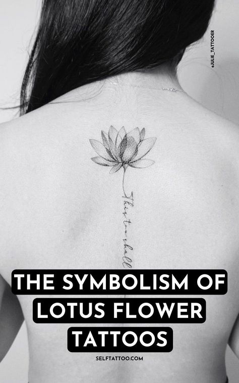 Lotus Flower Quote Tattoo, The Lotus Flower Tattoo, Bali Tattoo Ideas Lotus Flowers, Closed Lotus Flower Tattoo, Meaning Of Lotus Flower Tattoo, Meaningful Lotus Tattoos For Women, Lotus Flower Tattoo With Quote, Shoulder Lotus Flower Tattoo, Lotus Memorial Tattoo