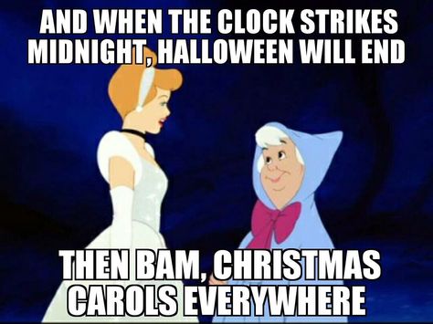 And when the clock strikes midnight, Halloween will end. Then - Bam! Christmas carols everywhere. Midnight Band, Clock Strikes Midnight, Christmas Carols, After Midnight, It's Funny, Disney Quotes, Christmas Carol, Funny Things, All Things Christmas