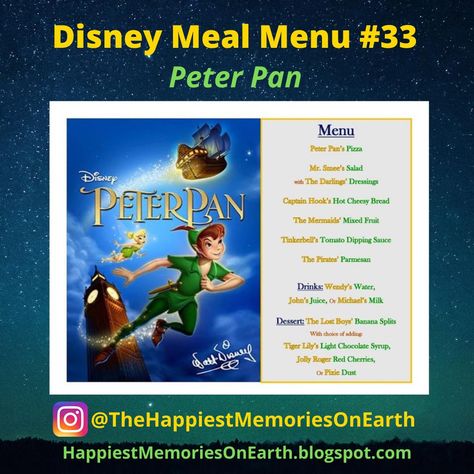 The Happiest Memories On Earth Peter Pan Movie Night, Peter Pan Dinner And A Movie, Disney Dinner And Movie Night Winnie The Pooh, Disney Dinner And Movie Night Peter Pan, Disney Movie And Dinner Night, Disney Movie Night Menu Finding Nemo, Disney Dinner And A Movie, Disney Movie Themed Dinner, Family Movie Night Themes