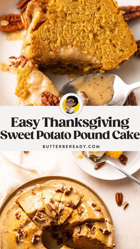 Thanksgiving Dessert, sweet potato pound cake, holiday dessert Sweet Potato Carrot Cake, Pound Cake Toppings, Sweet Potato Bundt Cake Recipe, Harvest Menu, Thanksgiving Sweet Potato, Bakery Goodies, Brown Butter Glaze, Sweet Potato Cake Recipe, Sweet Potato Pound Cake