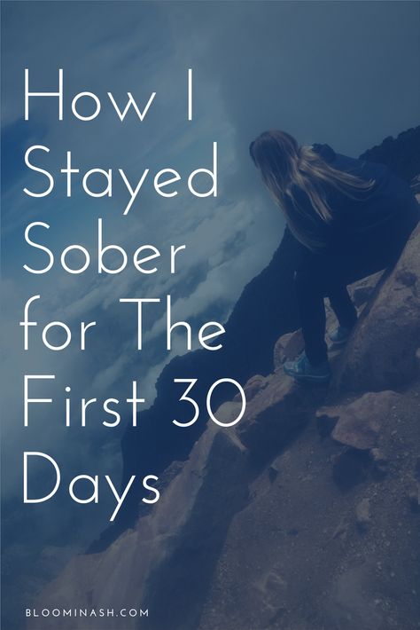 how i stayed sober for the first 30 days - sobriety 30 days sober, getting sober Alcohol Detox, Quit Drinking, That Way, Ash, A Woman, The First, Benefits, Health