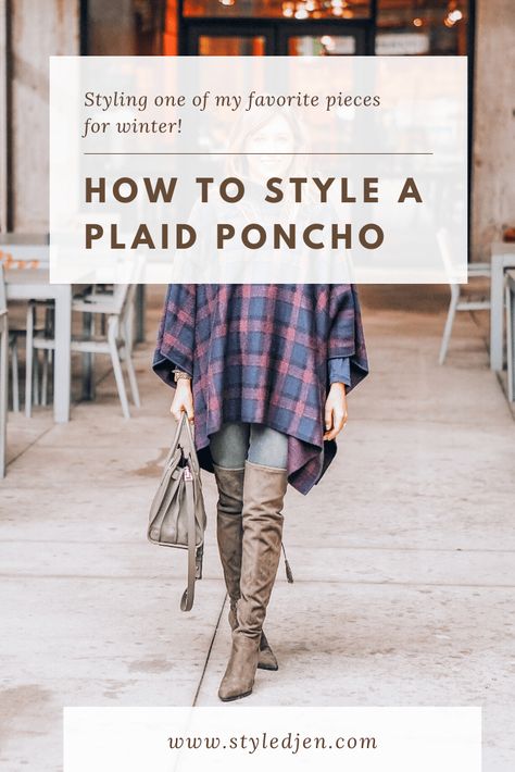 How to style a plaid poncho with over the knee boots for a winter outfit Plaid Poncho Outfit, Poncho Outfit Winter, Winter Outfits Edgy, Winter Outfits Street Style, Poncho Outfit, Winter Outfits Snow, Winter Outfits For School, Winter Outfits Warm, Happy Friday Friends