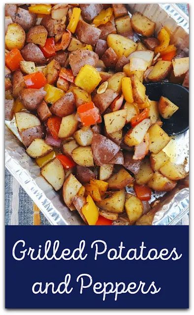 Grilled Potatoes and Peppers Potatoes And Onions On The Grill, Grilled Potatoes And Veggies, Roasted Potatoes On Grill, Grilled Potatoes On The Grill, Potato Grill Recipes, Red Potatoes On The Grill, Potatoes On The Grill, Grilled Meals, Grilled Strawberries