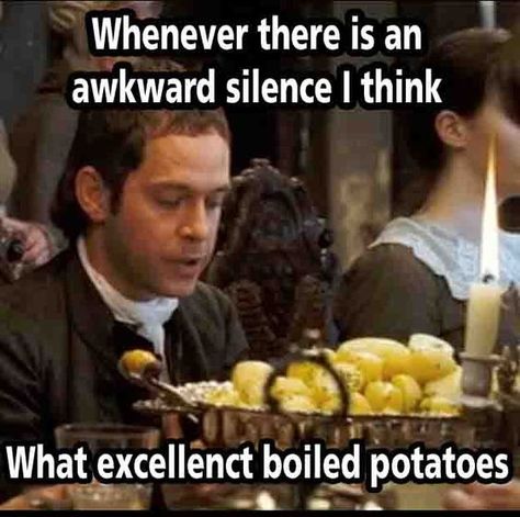 Excellent Boiled Potatoes, Little Dorrit, Judi Dench, Boiled Potatoes, Have A Laugh, E Card, Pride And Prejudice, I Smile, Jane Austen