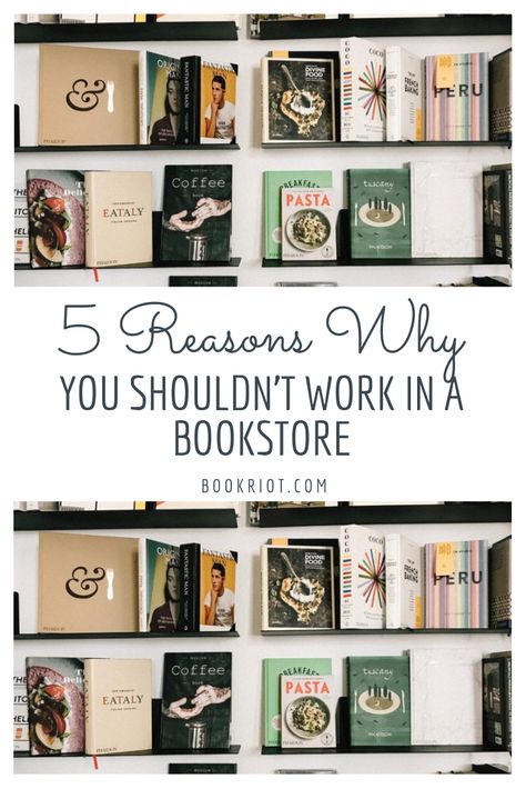 Maybe bookworms and book lovers shouldn't work in bookstores. Here are 5 reasons why.    humor | bookstore life Bookworm Humor, Book Nerd Humor, Bookstore Ideas, Nerd Memes, Hunger Games Books, Types Of Reading, Nerd Problems, Books For Moms, Nerd Humor