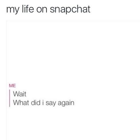 Huh?! Snapchat Funny Quotes, Funny Quotes Hilarious, Funny Faces Quotes, Quotes Hilarious, Snapchat Funny, Honey Bunny, Wait For Me, I Got You, What Is Life About