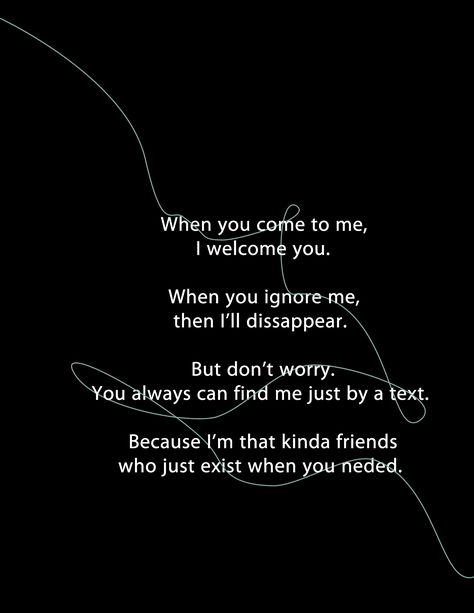 Quotes about friends who just remember you only when they need you. Ignoring Friends Quotes, Friends That Ignore You Quotes, Friends Ignoring You Quotes, Friends Ignoring You, Friend Ignoring Me Quotes, When Someone Ignores You, Ignore Me Quotes, Being Ignored Quotes, Quotes About Friends