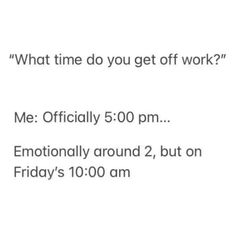 Friday Work Meme, Friday Humor Work, Work Puns, Friday Meme, Get Off Work, Work Quotes Funny, Education Humor, Geek Life, Friday Humor