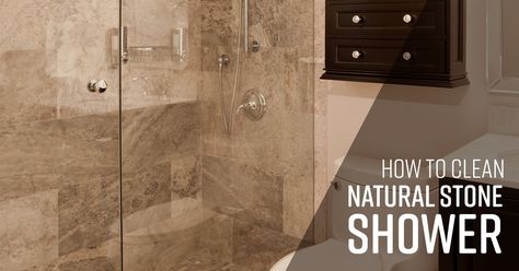 Natural Stone Shower Cleaner Diy, Cleaning Stone Shower Tile, How To Clean Natural Stone Shower Tile, How To Clean Stone Shower Tile, Stone Shower Walls, Glass Shower Door Cleaner, Stone Shower Floor, River Rock Shower, How To Clean Stone