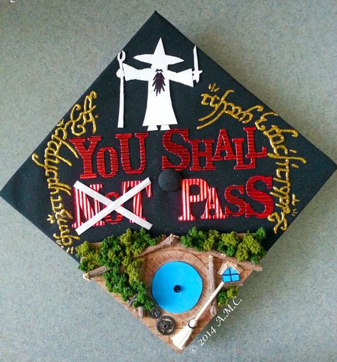 'You Shall Not Pass'. Lord of the Rings inspired graduation cap that I made! #gradcap #graduation #lotr #2014 #lordoftherings #gandalf #youshallnotpass #hobbithole #elvish Harry Potter Graduation Cap, Grad Presents, Harry Potter Graduation, Rings Graduation, Nurse Graduation Cap, Graduation Cap Decoration Diy, High School Graduation Cap, College Graduation Cap Decoration, Grad Hat