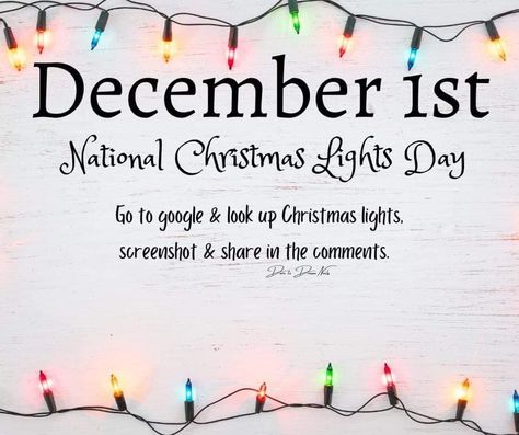 December 1 National Christmas Lights Day National Celebration Days, National Holiday Calendar, Online Party Games, Christmas Posts, Interactive Facebook Posts, Posting Ideas, Tupperware Recipes, Facebook Engagement Posts, Scentsy Consultant Ideas