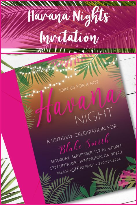 Night Hawaiian Party, Havana Nights Invitation, Havanna Nights Party, Havana Nights Party Theme, Havana Nights Theme, Havana Party, Havana Nights Party, 30th Bday Party, End Of Year Party