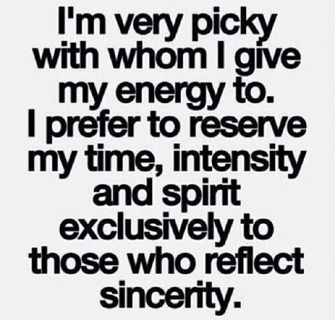 Be selective about how you spend your energy Pretentious People, Deadbeat Moms, Famous Quotes About Life, Quotes About Moving, Free Your Mind, The Older I Get, Negative People, Super Quotes, Trendy Quotes