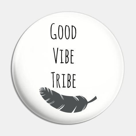 Your vibe attracts your tribe so roll with tribe that has a good vibe. -- Choose from our vast selection of pins to match with your desired size to make the perfect custom pin. Pick your favorite: Movies, TV Shows, Art, and so much more! Available in small and large. Perfect to wear or to decorate your bag or backpack with. Your Vibe Attracts Your Tribe, Good Vibe Tribe, Vibe Tribe, Custom Pins, Body Positivity, Good Vibes, Favorite Movies, Tv Shows, Tv