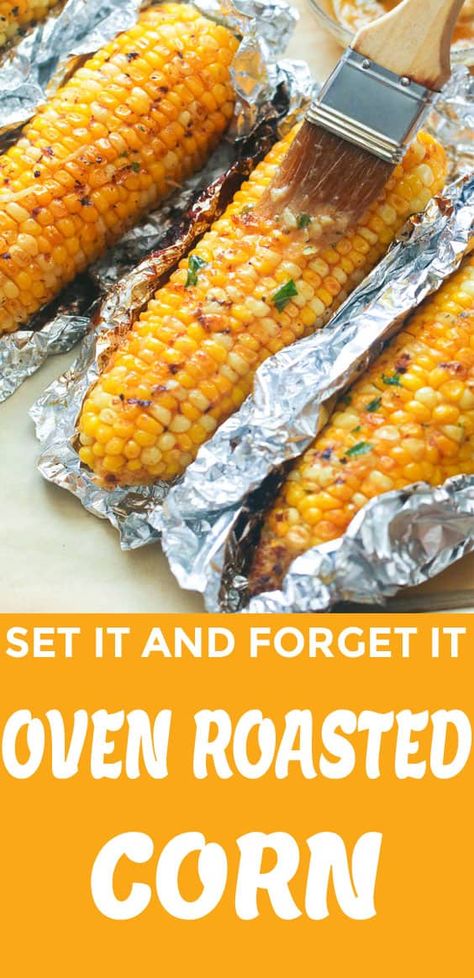 Roast Corn, Roasted Corn On The Cob, Corn In The Oven, Oven Roasted Corn, Baked Corn, Roasted Corn, Corn Recipes, Corn On The Cob, Grilled Corn