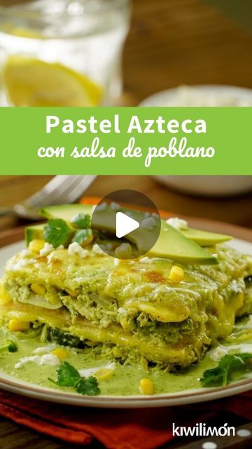 kiwilimón on Instagram: "Si buscas una receta económica para tus reuniones familiares el Día del Padre, ¡este PASTEL AZTECA con pollo desmenuzado, elote y salsa cremosita de chile poblano te hará quedar como el anfitrión estrella! Para ver la receta completa da clic aquí: http://bit.ly/2XoW3rc #pastelazteca #chilepoblano #mexicanrecipes #mexicanfood #familymeals #recetasdecocina #easyrecipes #spicyfood #recetascaseras #mexicancuisine" Poblano Quesadilla, Pastel Azteca Poblano, Crispy Poblano Chicken Tacos, Poblano Enchiladas Vegetarian, Roasted Poblano Chicken Enchiladas, Mole Poblano, Chile Poblano, Mexican Food Recipes Authentic, Mexican Food Recipes