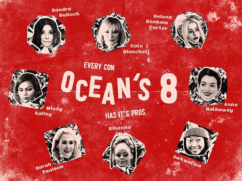 Ocean's Eight by Beth Morris - Home of the Alternative Movie Poster -AMP- Ocean's 8 Aesthetic, Oceans 8 Poster, Oceans Movies, Ocean 8 Movie, Ocean's Eight, Movie Infographic, Pubmat Ideas, Layout Reference, Canva Idea