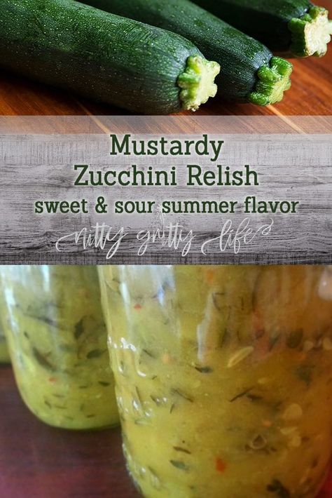 Mustardy Zucchini Relish Zucchini Preserves, Zucchini Canning Recipes, Zucchini Relish Recipes, Lettuce Grow, Zucchini Relish, Best Zucchini Recipes, Dehydrated Apples, Vegetables For Babies, No Family