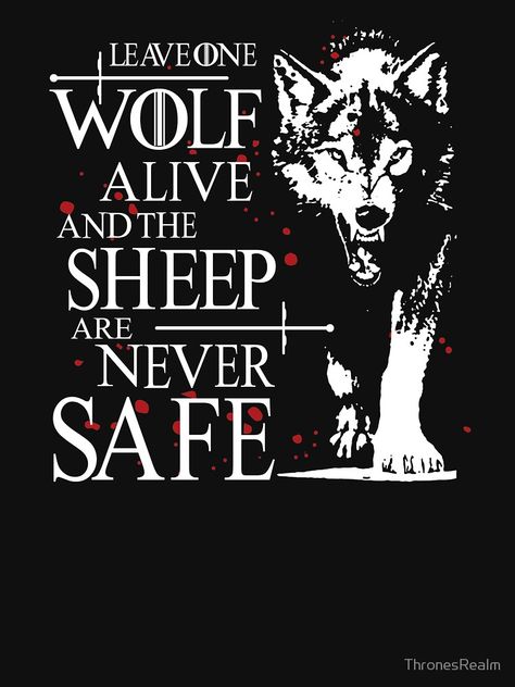 Leave One Wolf Alive And The Sheep, The Rock Workout, Game Of Thrones Meme, Bark At The Moon, Game Of Thrones Poster, Wolf Poster, All Lyrics, Wood Burn Designs, Got Game Of Thrones