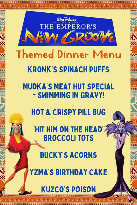 The Emperor's New Groove Themed Dinner - Inspiring Magical Memories Emperors New Groove Movie Night Food, Dinner Themed Movie Nights, Emperors New Groove Party, Themes Dinner Nights, Disney Meals, Monday Movie, Monsters Inc Movie, Fiction Food, Themed Meals