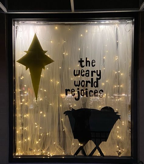 Christian Christmas Window Painting, Light Of The World Bulletin Board, Nativity Window Display, Advent Window Display Ideas, Journey To Bethlehem Decorations, Christmas Decor For Church, Light Of The World Christmas, A Weary World Rejoices, Advent Church Decorations