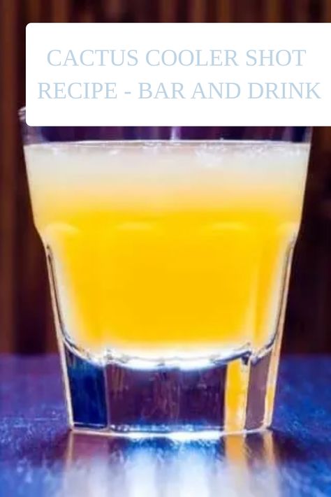 Cactus Cooler Cocktail, Yellow Shots Alcohol, Cactus Cooler Shot Recipe, Cactus Cooler, Shooter Recipes, Booze Cruise, Shots Alcohol, Tequila Shots, Peach Schnapps