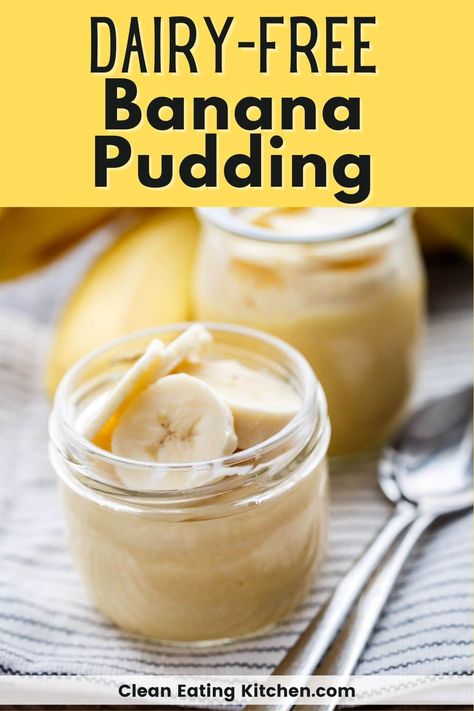 Almond Milk Banana Pudding, Lactose Free Banana Pudding, Coconut Banana Pudding, Non Dairy Banana Pudding, Banana Pudding Dairy Free, Dairy Free Banana Pudding, Banana Dishes, Gluten Free Banana Pudding, Pudding From Scratch