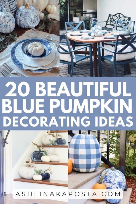 20 Beautiful Blue Pumpkin Decor Ideas For Fall — ASHLINA KAPOSTA Blue Painted Pumpkins Ideas, Navy Halloween Decor, Diy Blue And White Decor, Fall Colors With Blue, Blue And White Fall Decor Ideas, Fall Decor With Blue Accents, Blue Home Aesthetic, Fall Decor With Blue, Blue Halloween Aesthetic