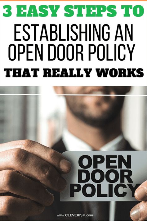 3 Easy Steps to Establishing an Open Door Policy That Really Works - #OpenDoorPolicy #StepsToEstablishingOpenDoorPolicy #Cleverism Open Door Policy, Entrepreneur Ideas, Employee Retention, Job Interview Questions, Leadership Tips, Job Interview Tips, Leadership Training, Open Door, Working Mother