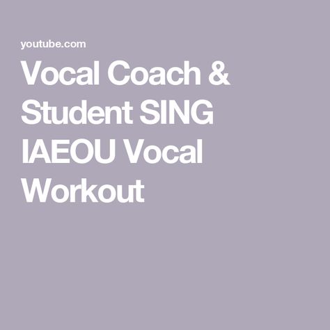 Vocal Coach & Student SING IAEOU Vocal Workout Vocal Workout, Learn To Sing, Vocal Coach, To Learn, Singing, The Creator, Quick Saves