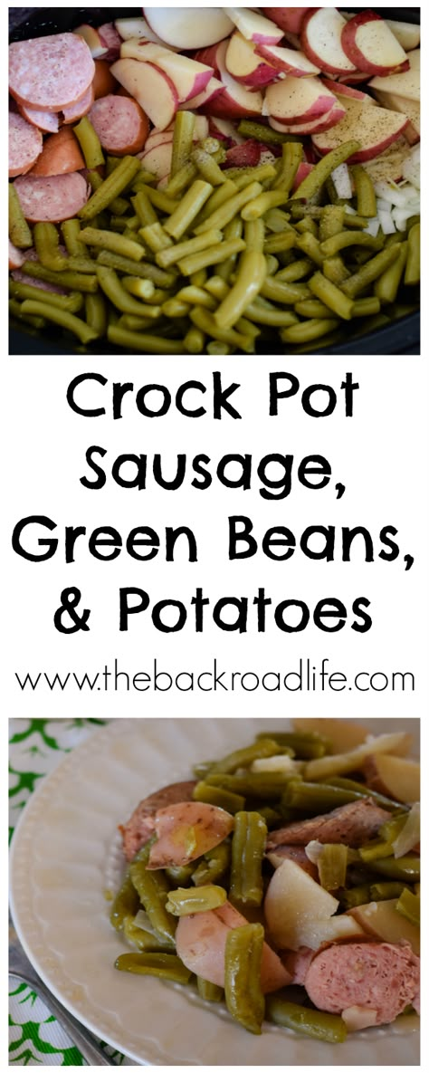 Sausage Green Beans And Potatoes, Sausage Potatoes Green Beans, Sausage Green Beans, Crockpot Sausage And Potatoes, Crock Pot Sausage, Sausage Crockpot Recipes, Sausage And Green Beans, Crockpot Green Beans, Potatoes Green Beans