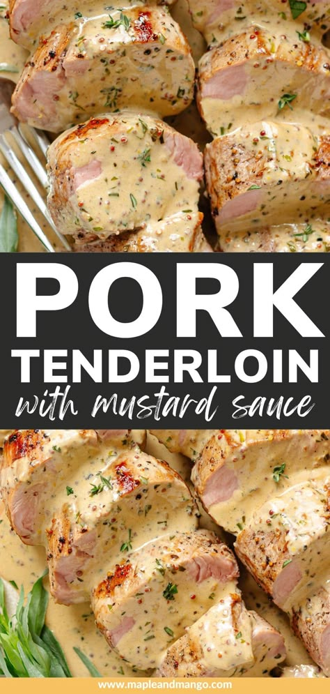 Pork Tenderloin Sauce Recipes, Pork Tenderloin Sauce, Sauce For Pork Tenderloin, Mustard Sauce For Pork, Best Pork Tenderloin Recipe, Easy Pork Tenderloin Recipes, Easy Pork Tenderloin, Juicy Pork Tenderloin, Baked Pork Tenderloin