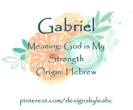 Baby Boy Name: Gabriel. Meaning: God is My Strength. Origin: Hebrew. Nicknames: Gabe.   www.pinterest.com/designsbyleahc God Is My Strength, Baby Boy Name, Sweet Baby Names, Biblical Names, Unusual Baby Names, Hebrew Names, Girls Names, Fantasy Names, Name Suggestions